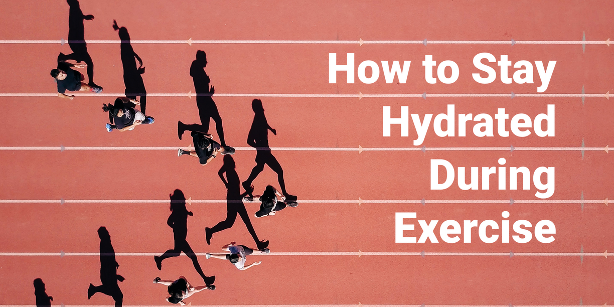 How to Stay Hydrated During Exercise