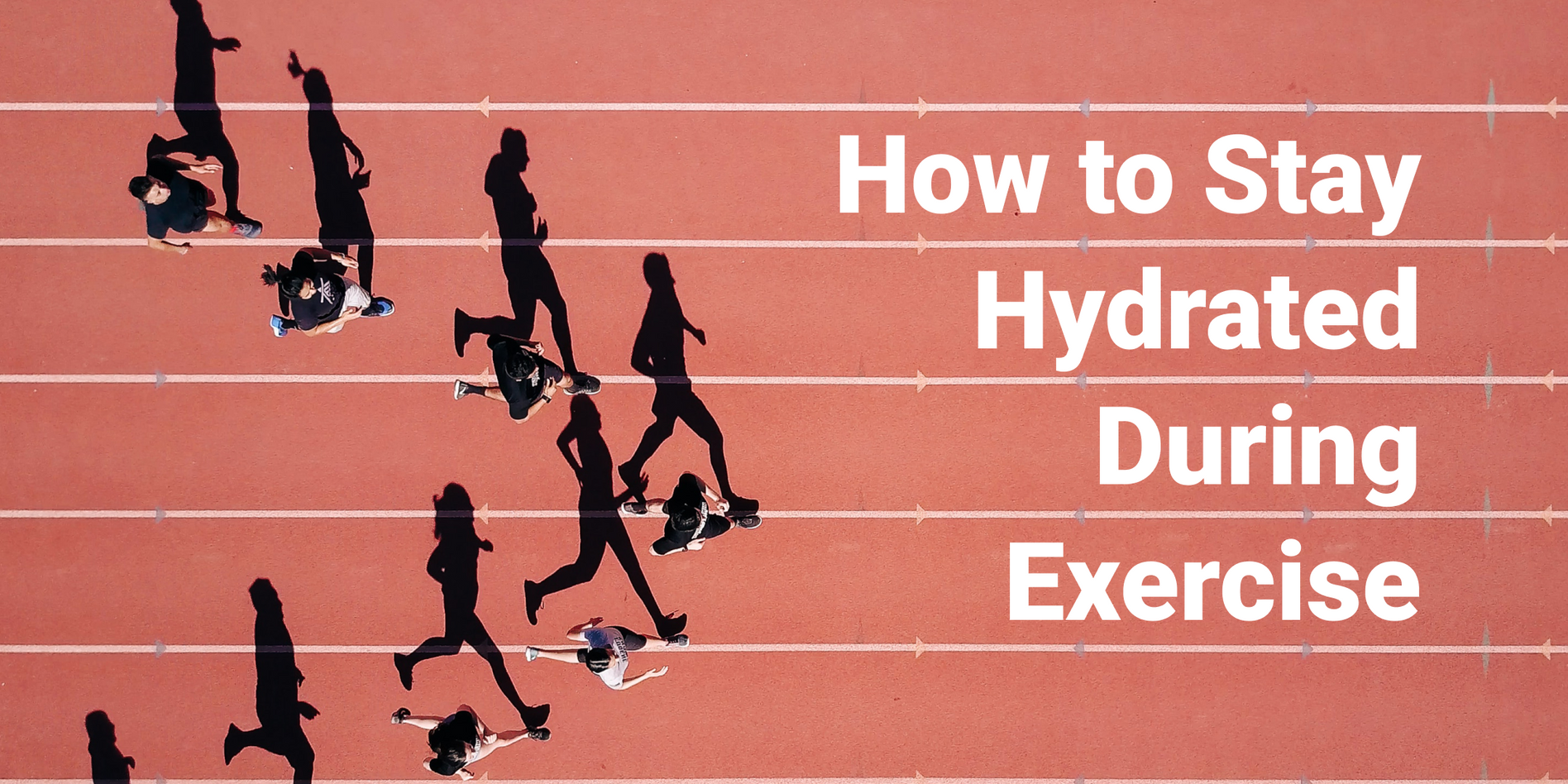 How to Stay Hydrated During Exercise
